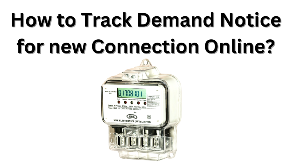 How-to-Track-Demand-Notice-for-new-Connection-Online