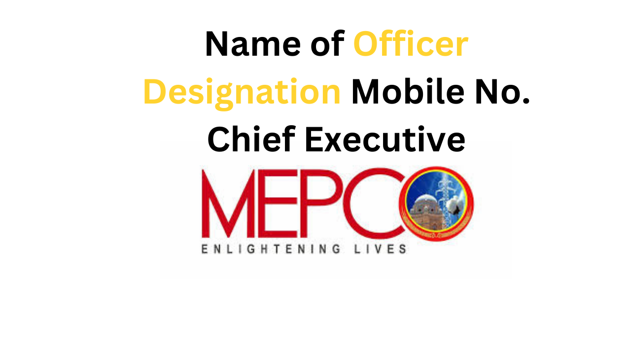 Name of Officer Designation Mobile No. Chief Executive