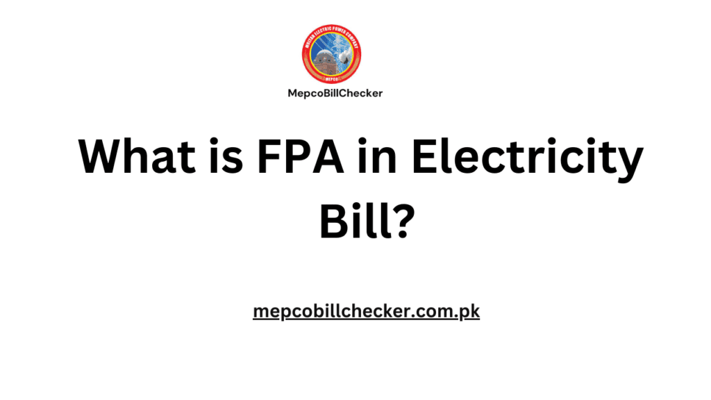 What is FPA in Electricity Bill?